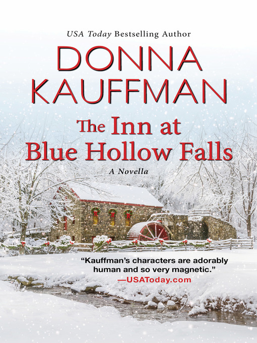 Title details for The Inn at Blue Hollow Falls by Donna Kauffman - Available